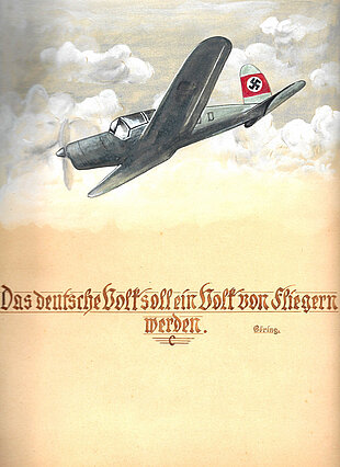 Farbgrafik: Militärflugzeug mit Hakenkreuzflagge. Darunter der Slogan: Das deutsche Volk soll ein Volk von Fliegern werden.