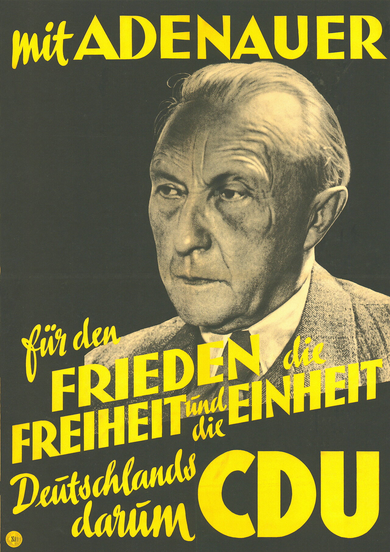 Farbplakat: Neongelbe, altdeutsche Schrift auf schwarz-weißem Hintergrund, der Konrad Adenauer abbildet.